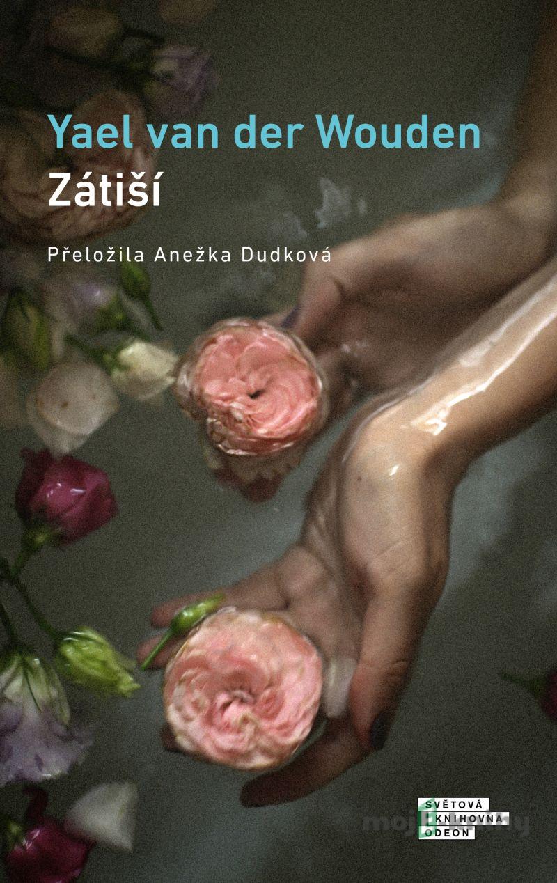 Zátiší - Yael van der Wouden Zátiší - Yael van der Wouden