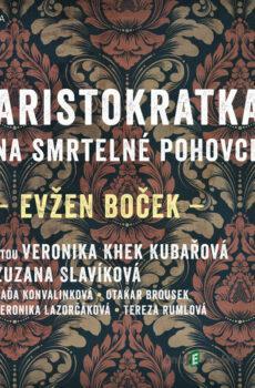 Aristokratka na smrtelné pohovce - Evžen Boček