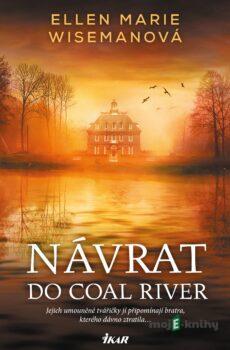 Návrat do Coal River - Ellen Marie Wisemanová