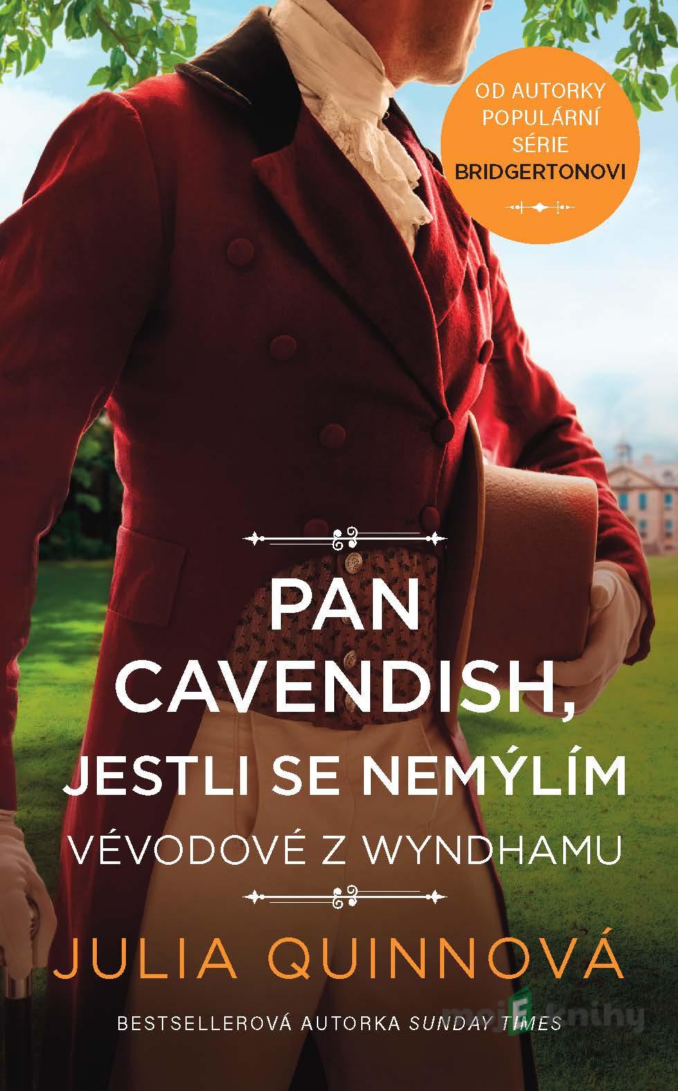 Pan Cavendish, jestli se nemýlím - Julia Quinn Pan Cavendish, jestli se nemýlím - Julia Quinn