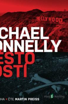 Město kostí - Michael Connelly