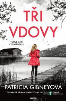 Tři vdovy - Patricia Gibneyová