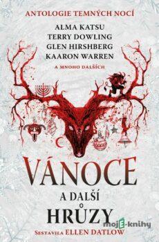Vánoce a další hrůzy - Ellen Datlowová