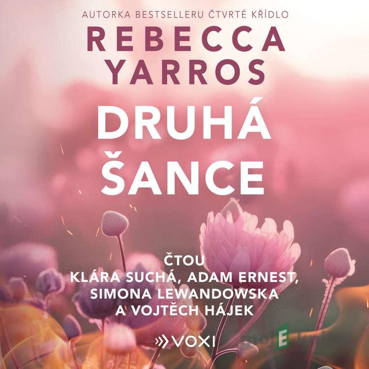 Druhá šance - Rebecca Yarros Druhá šance - Rebecca Yarros