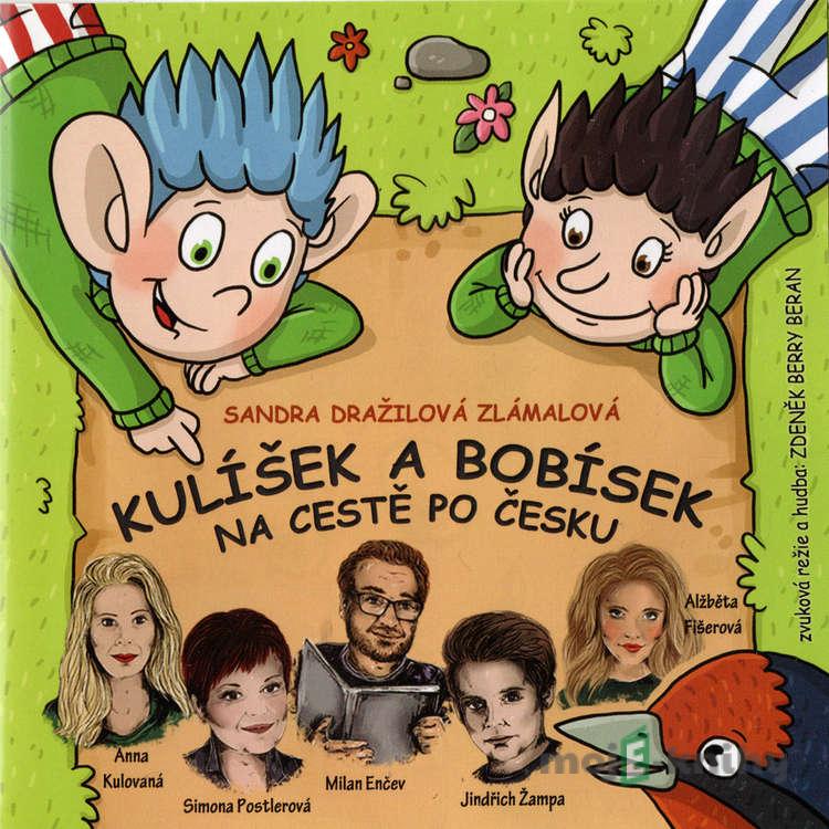 Kulíšek a Bobísek na cestě po Česku - Sandra Dražilová Zlámalová Kulíšek a Bobísek na cestě po Česku - Sandra Dražilová Zlámalová