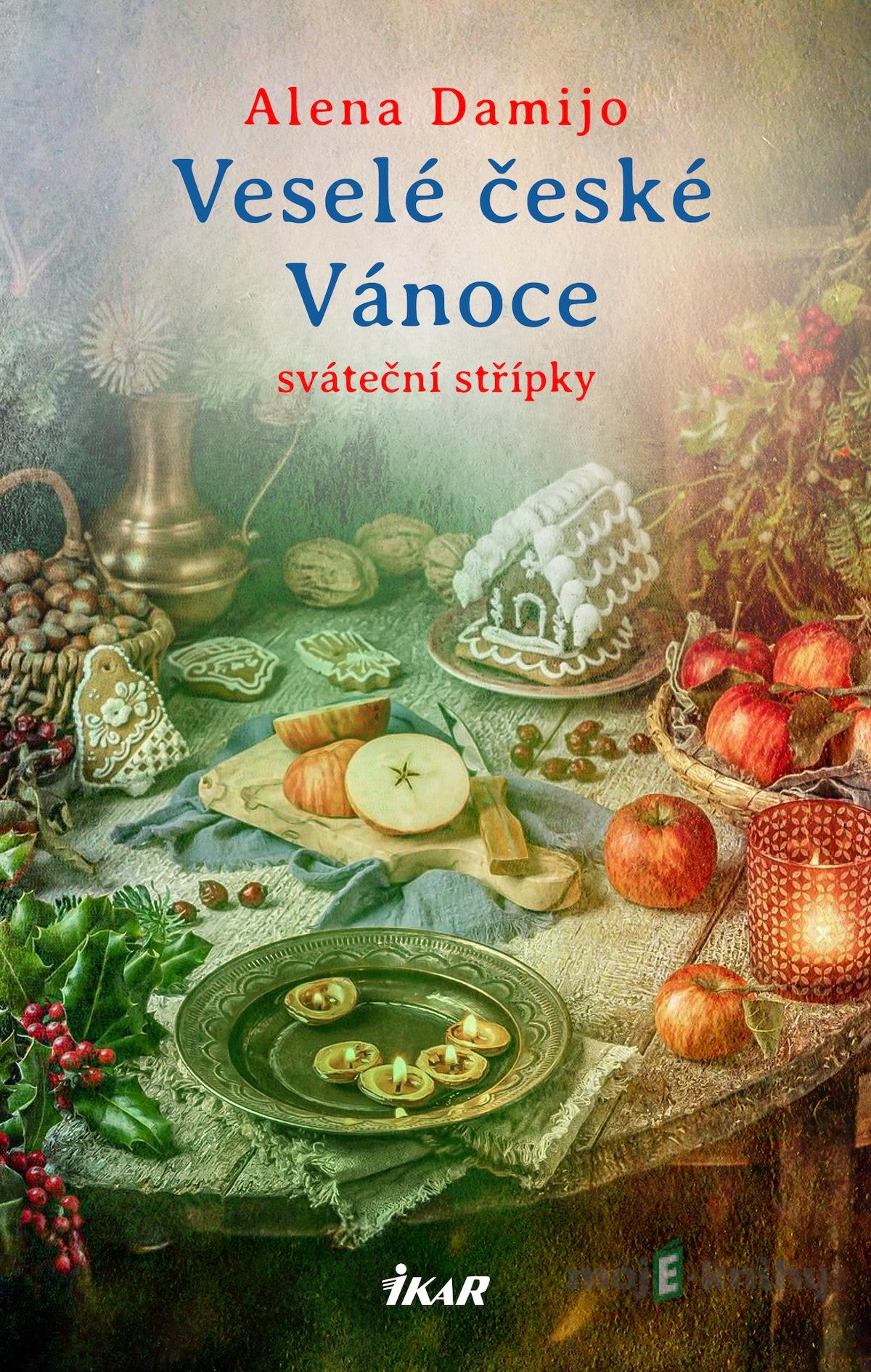 Veselé české Vánoce - Alena Damijo Veselé české Vánoce - Alena Damijo