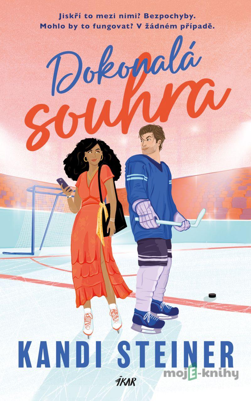 Dokonalá souhra - Kandi Steiner Dokonalá souhra - Kandi Steiner