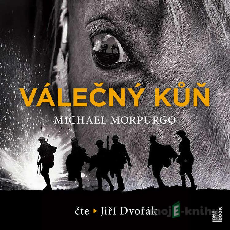 Válečný kůň - Michael Morpurgo Válečný kůň - Michael Morpurgo