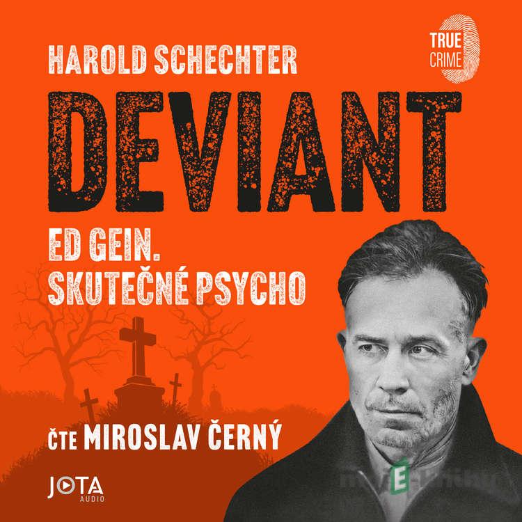 Deviant - Harold Schechter Deviant - Harold Schechter