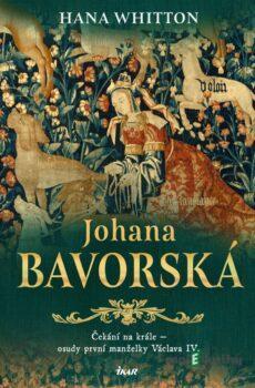 Johana Bavorská - Hana Whitton