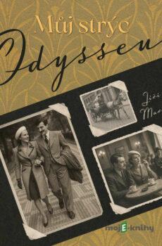 Můj strýc Odysseus - Jiří Marek