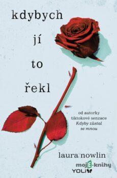 Kdybych jí to řekl - Laura Nowlin