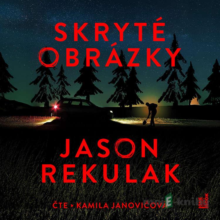 Skryté obrázky - Jason Rekulak Skryté obrázky - Jason Rekulak