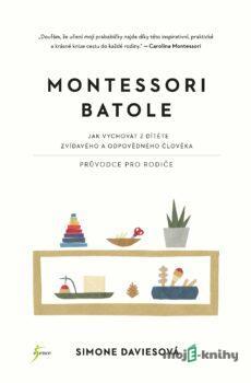 Montessori batole - Simone Daviesová
