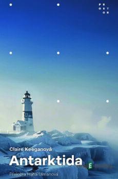 Antarktida - Claire Keeganová