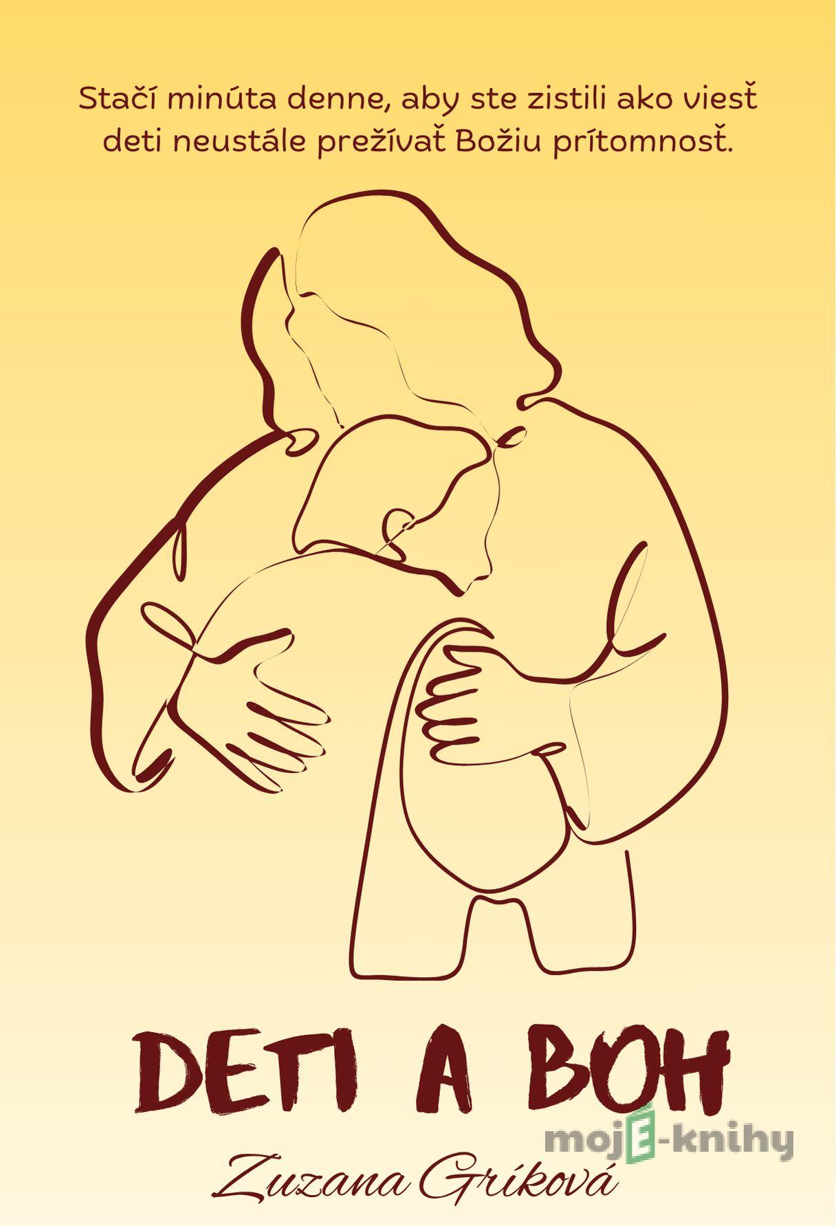 Deti a Boh - Zuzana Gríková Deti a Boh - Zuzana Gríková