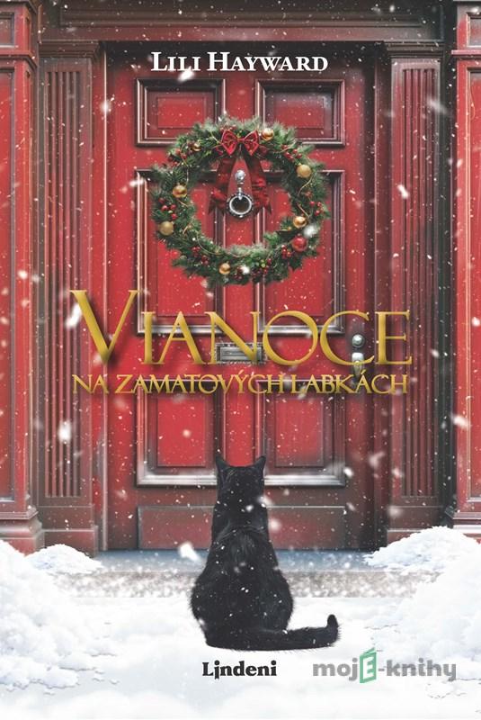 Vianoce na zamatových labkách - Lili Hayward Vianoce na zamatových labkách - Lili Hayward