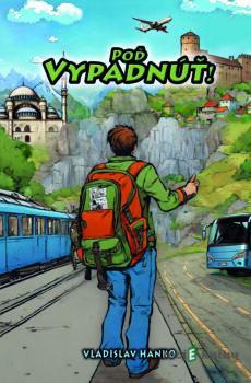 Poď Vypadnúť! - Vladislav Hanko