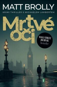 Mrtvé oči - Matt Brolly