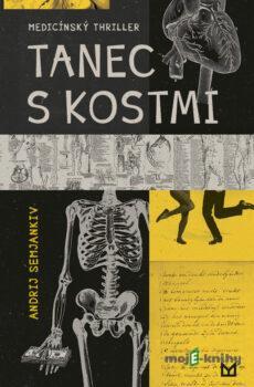 Tanec s kostmi - Andrij Semjankiv