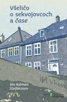 Všeličo o sekvojovcoch a čase - Jón Kalman Stefánsson