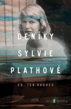 Deníky Sylvie Plathové - Sylvia Plathová