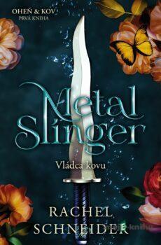 Vládca kovu - Rachel Schneider
