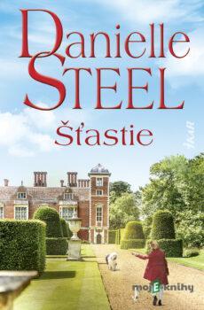 Šťastie - Danielle Steel