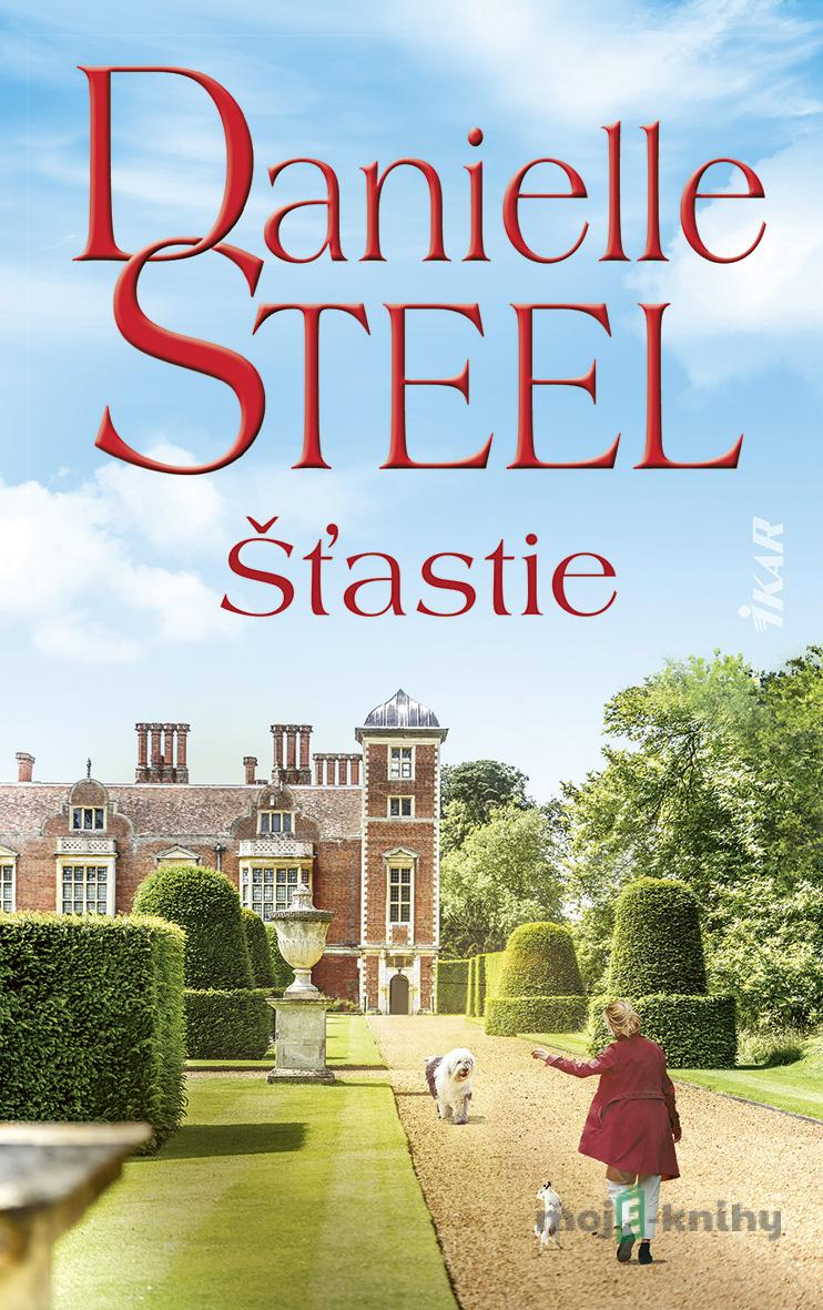 Šťastie - Danielle Steel Šťastie - Danielle Steel
