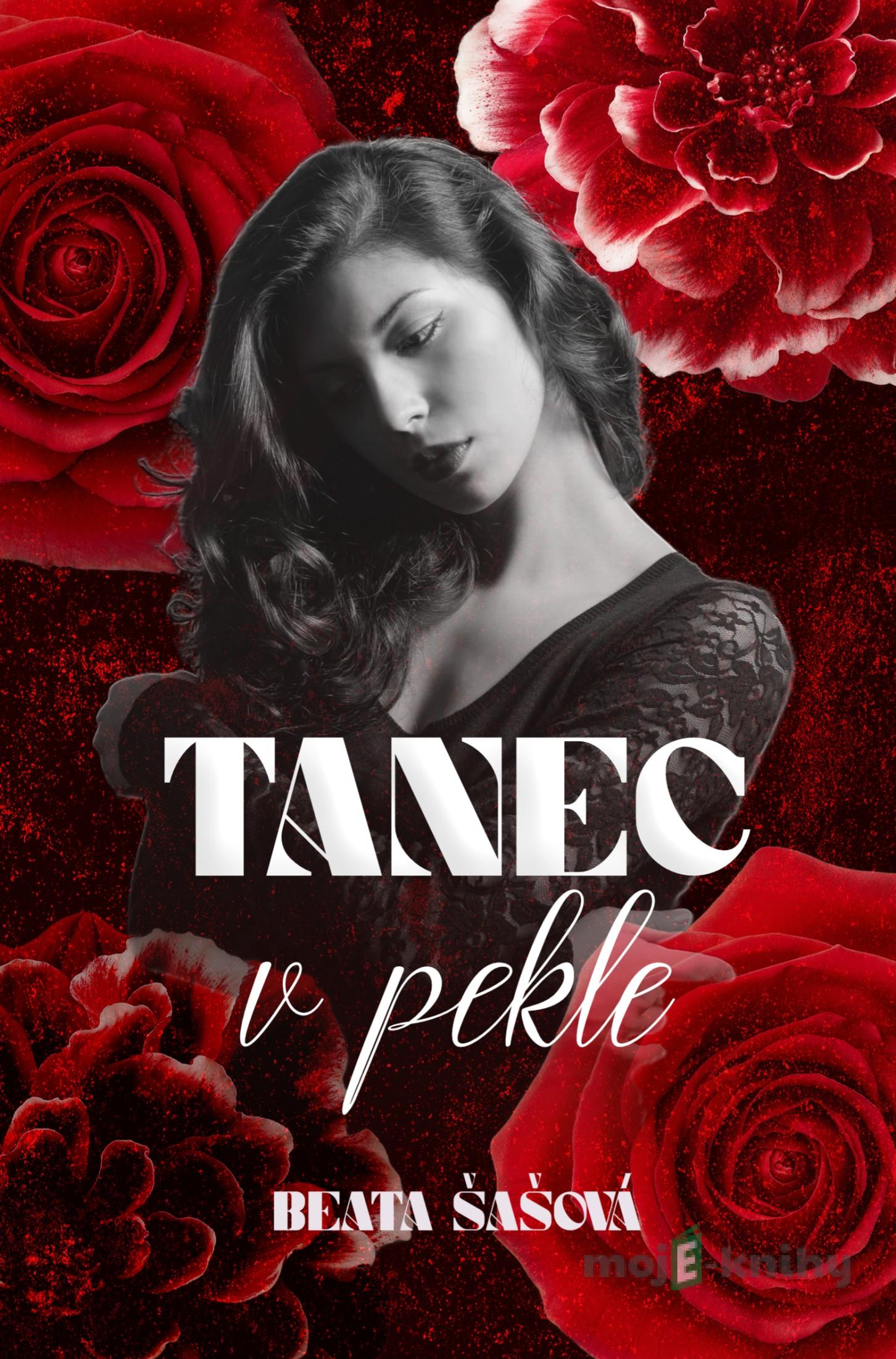 Tanec v pekle - Beata Šašová Tanec v pekle - Beata Šašová