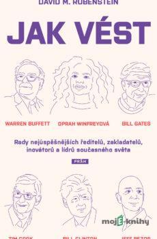 Jak vést - David M. Rubenstein