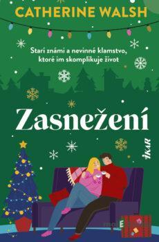 Zasnežení - Catherine Walsh