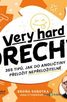 Very hard ořechy - Bronislav Sobotka