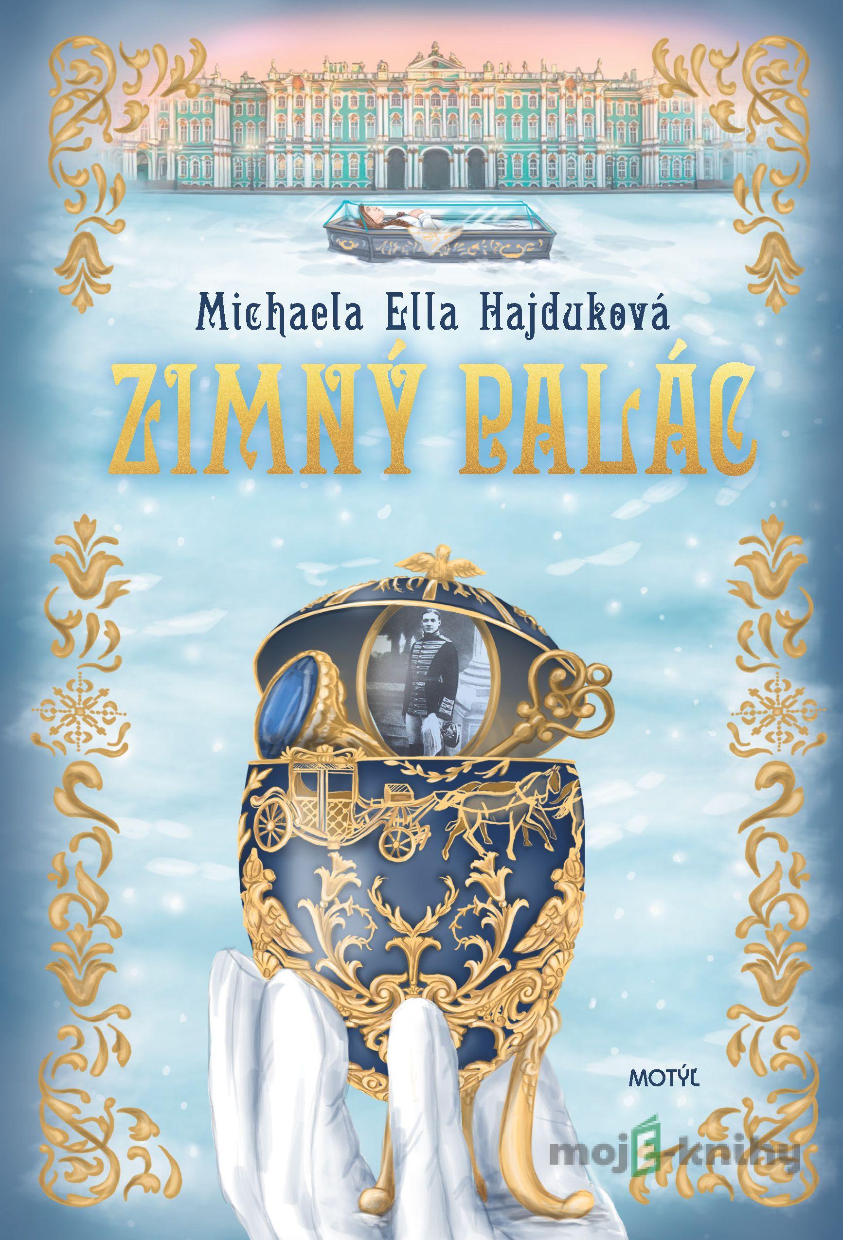 Zimný palác - Michaela Ella Hajduková Zimný palác - Michaela Ella Hajduková