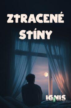 Ztracené stíny - Ignis