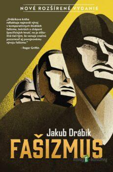 Fašizmus - Jakub Drábik