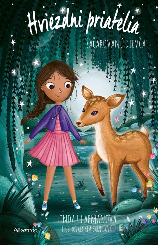 Hviezdni priatelia 10: Začarované dievča - Linda Chapmanová Hviezdni priatelia 10: Začarované dievča - Linda Chapmanová