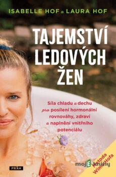 Tajemství ledových žen - Isabelle Hof, Laura Hof