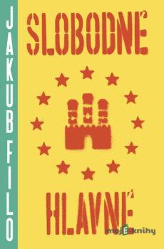 Slobodné Hlavné - Jakub Filo