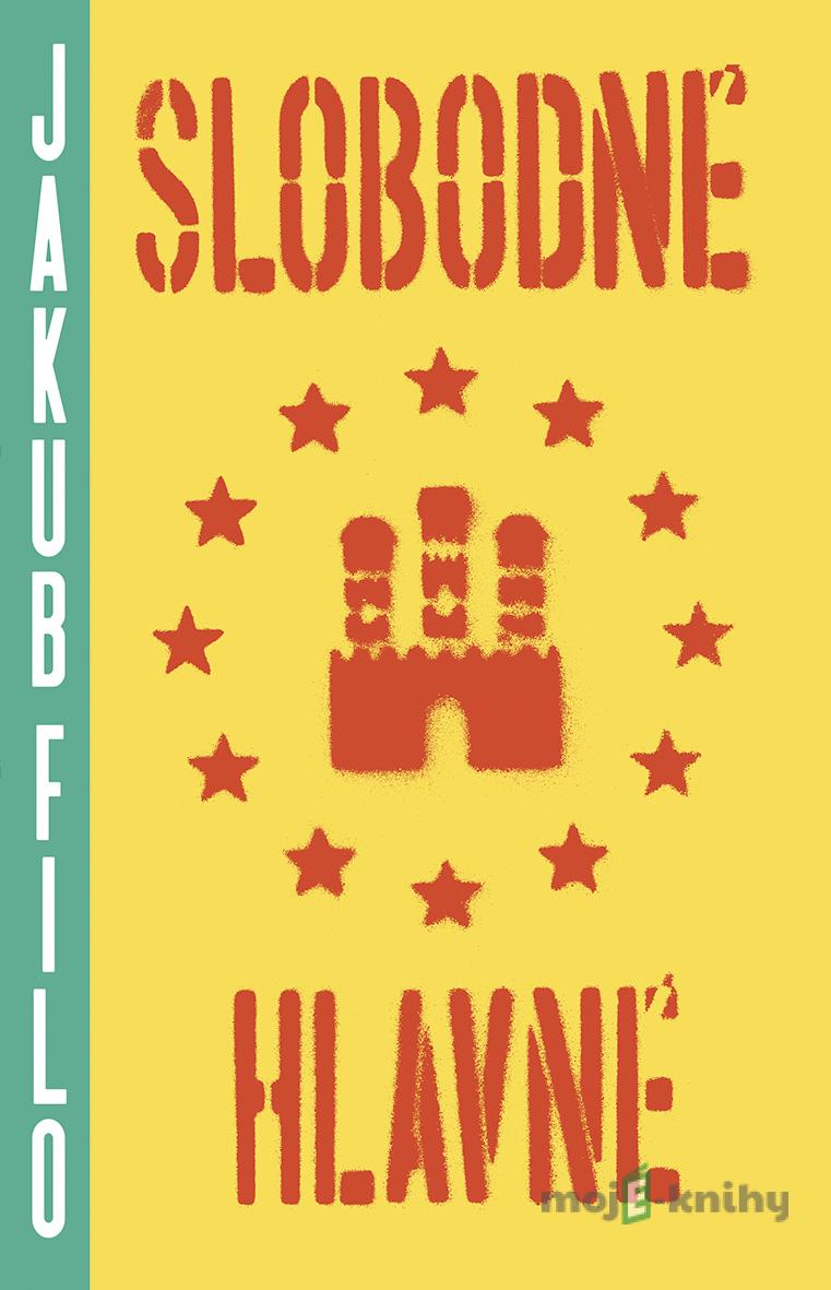 Slobodné Hlavné - Jakub Filo Slobodné Hlavné - Jakub Filo