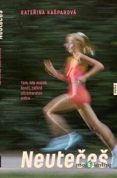 Neutečeš - Kateřina Kašparová