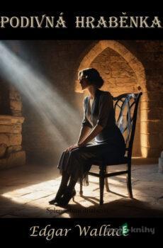 Podivná hraběnka - Edgar Wallace