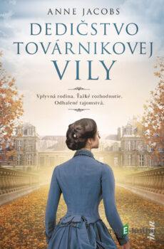 Dedičstvo továrnikovej vily - Anne Jacobs