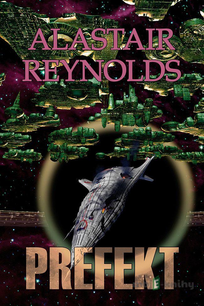 Prefekt - Alastair Reynolds Prefekt - Alastair Reynolds
