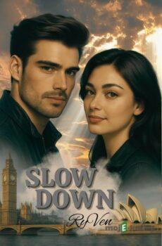 Slow Down - RyVen