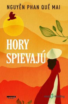 Hory spievajú - Mai Que Phan Nguyen