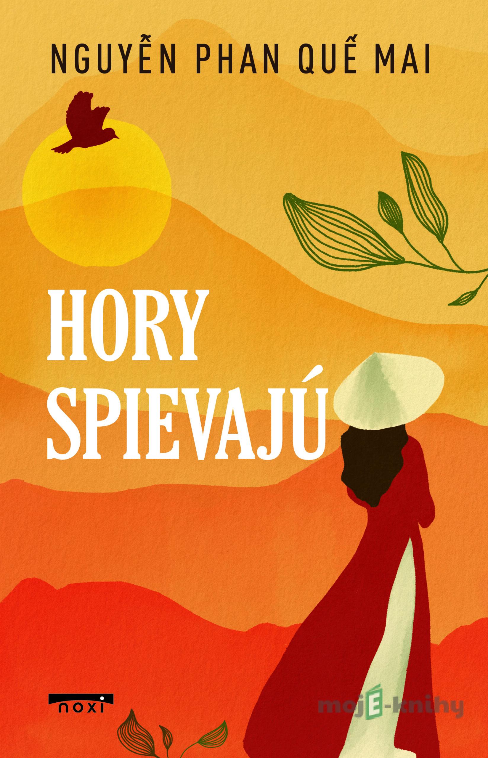 Hory spievajú - Mai Que Phan Nguyen Hory spievajú - Mai Que Phan Nguyen
