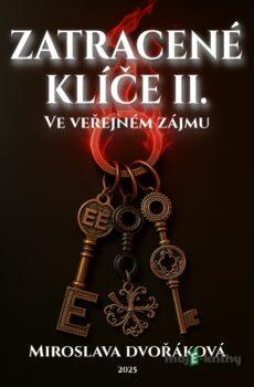 Z(a)tracené klíče II - Miroslava Dvořáková