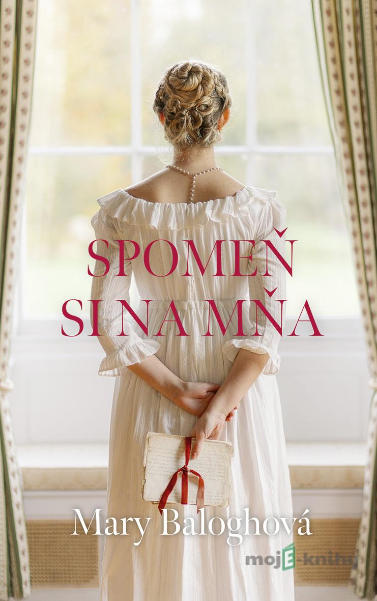 Spomeň si na mňa - Mary Baloghová Spomeň si na mňa - Mary Baloghová