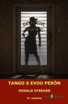 Tango s Evou Perón  - Ronald Strehár